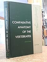 Comparative Anatomy of the Vertebrates B0007E4DES Book Cover