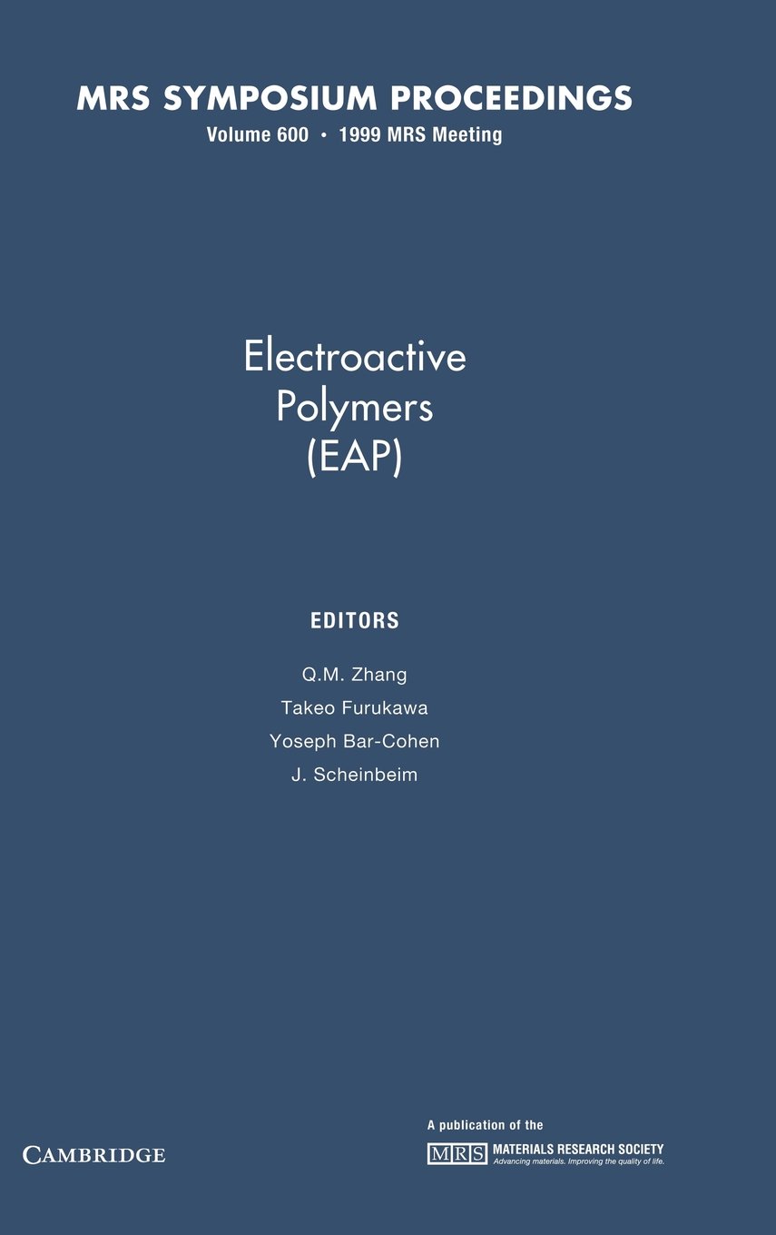 Electroactive Polymers (EAP): Volume 600 (MRS Proceedings)
