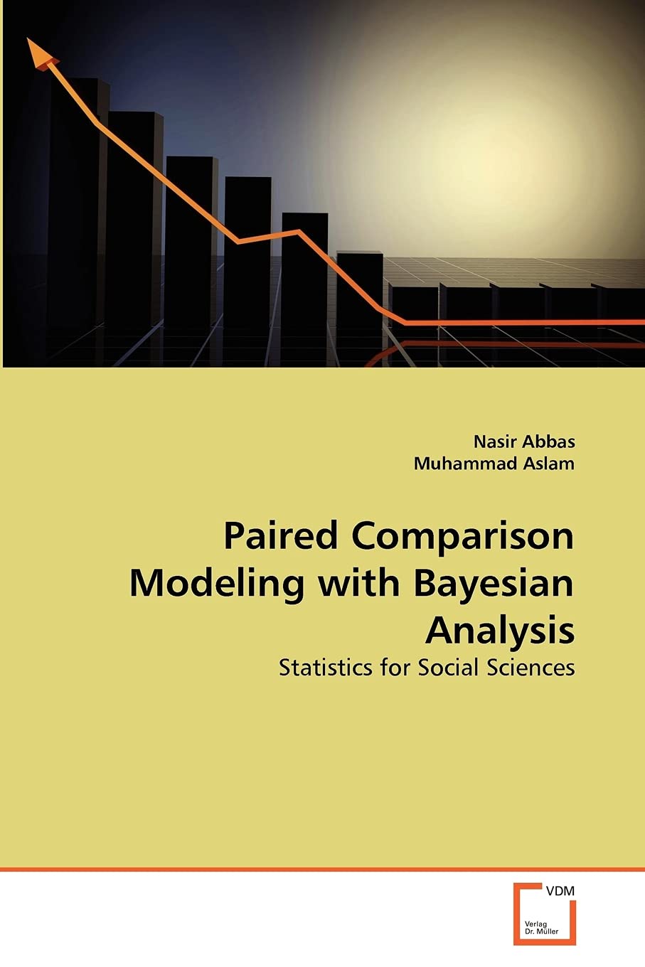 Paired Comparison Modeling with Bayesian Analysis: Statistics for Social Sciences