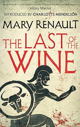 The Last of the Wine: A Virago Modern Classic