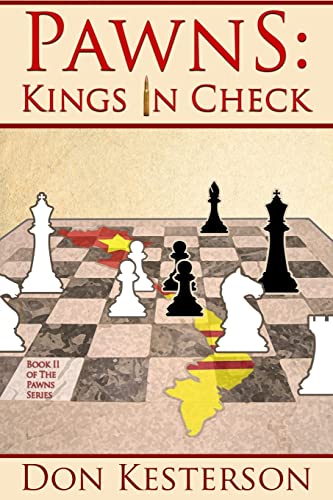 Pawns: Kings in Check (Pawns of War: The behind the scenes story of the Vietnam Conflict)