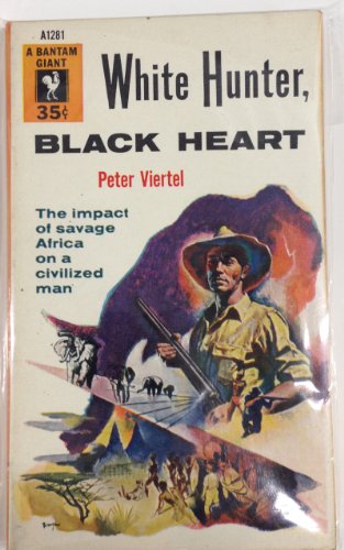 White Hunter, Black Heart B00G5OSB74 Book Cover