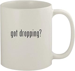 got dropping? - 11oz Ceramic White Coffee Mug, White