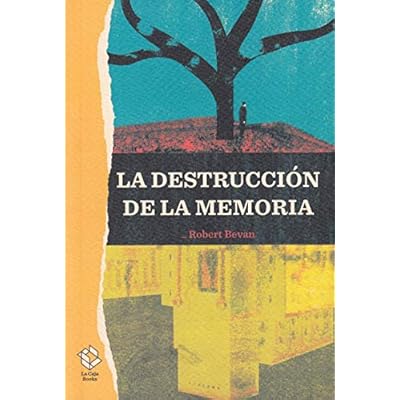 La destrucci&oacute;n de la memoria