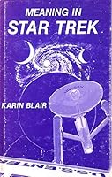 Meaning in Star Trek B002I8DTLO Book Cover