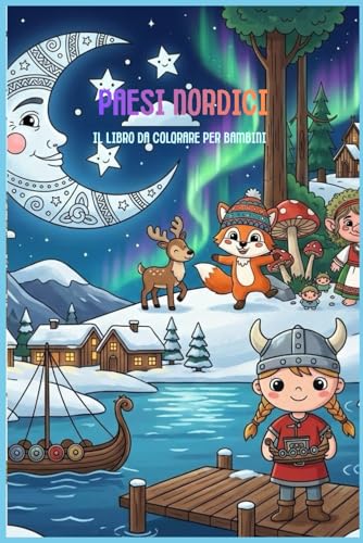 Paesi Nordici: Il Libro da colorare per bambini