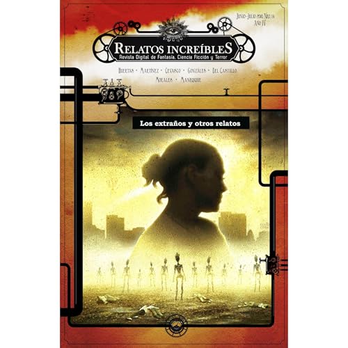 Relatos Incre&iacute;bles 16: Los extra&ntilde;os y otros relatos Audiobook By H&eacute;ctor Huerto Vizcarra, Julio Cevasco, 