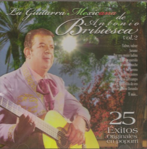 Amazon.com: La Guitarra Mexicana De Antonio Bribiesca Vol.2: CDs y Vinilo