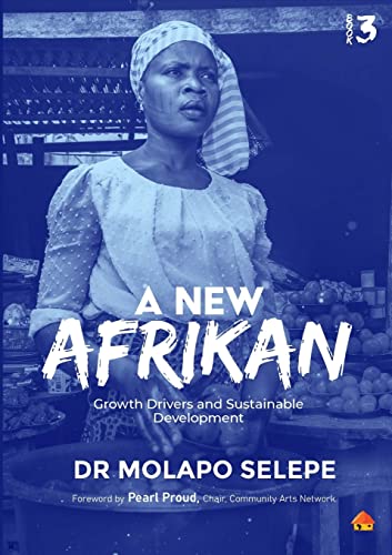 A New Afrikan: Growth Drivers and Sustainable Development