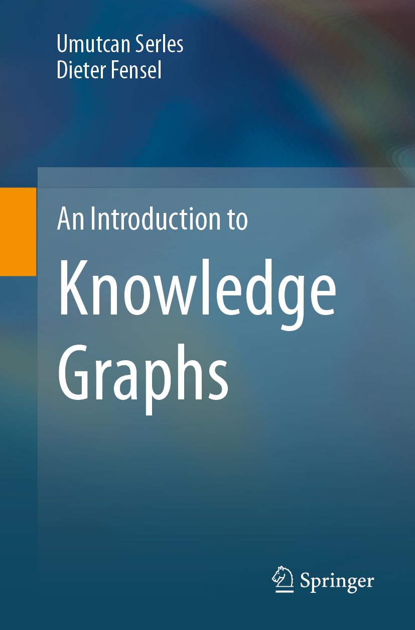 An Introduction to Knowledge Graphs (English Edition)