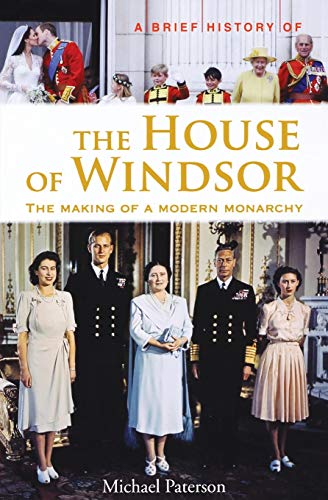 A Brief History of the House of Windsor (Brief History (Running Press))