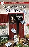 Sorrow on Sunday (Lois Meade Mystery Book 7)
