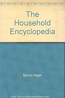 The Household Encyclopedia 0671814311 Book Cover