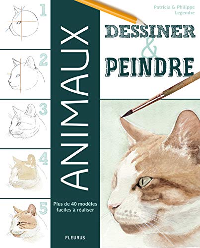 Télécharger Dessiner et peindre les animaux livre En ligne