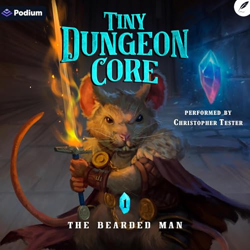 Tiny Dungeon Core 1: A LitRPG Adventure Audiolibro Por The Bearded Man arte de portada