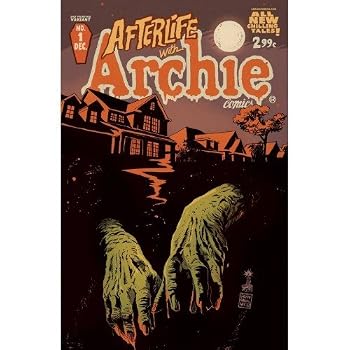Afterlife With Archie #1 - Book #1 of the Afterlife With Archie