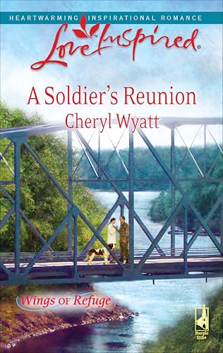 A Soldier's Reunion (Wings of Refuge)