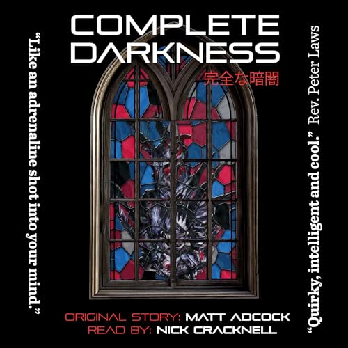 Complete Darkness by Matt Adcock episode artwork