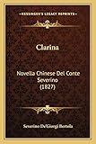 clarinette basse leblanc  Clarina: Novella Chinese Del Conte Severino (1827)