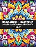  50 Beautiful Patterns: An Adult Relaxation Coloring Book