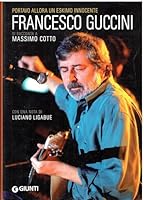 Un altro giorno e andato: Francesco Guccini si racconta a Massimo Cotto 8809055780 Book Cover