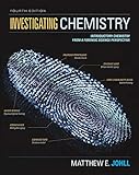 Investigating Chemistry: Introductory Chemistry From A Forensic Science Perspective
