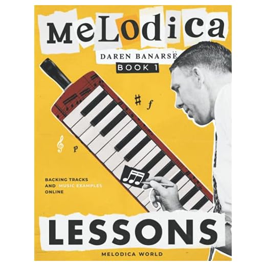 Melodica Lessons: The complete melodica tutorial with ONLINE AUDIO, technique, theory and reading music