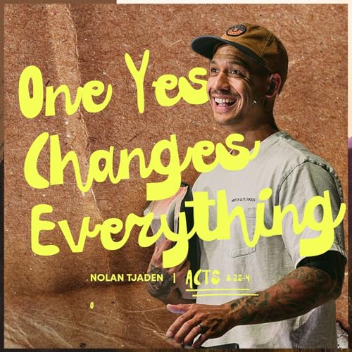 One Yes Changes Everything