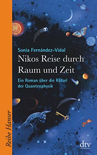Nikos Reise durch Raum und Zeit: Ein Roman über