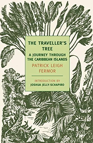 The Traveller's Tree: A Journey Through the Carribean Islands (New York Review Books Classics)