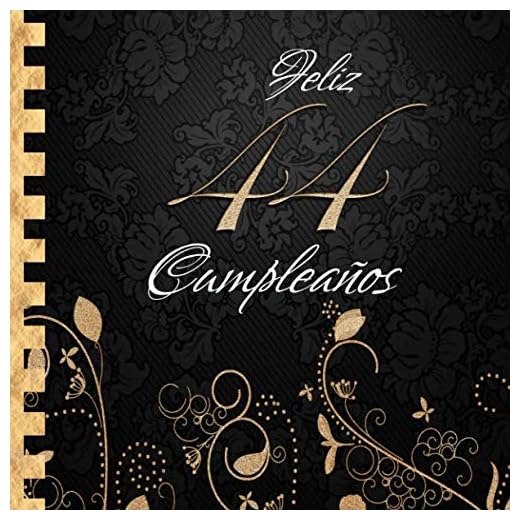 Feliz 44 Cumpleaños: Libro de Visitas I Elegante Encuadernación en Oro y Negro I Para 60 personas I Para Deseos escritos y las Fotos más bellas I Idea de regalo de 44 años