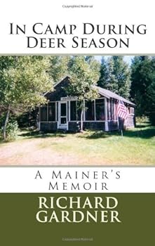 Paperback In Camp During Deer Season: A Mainer's Memoir Book