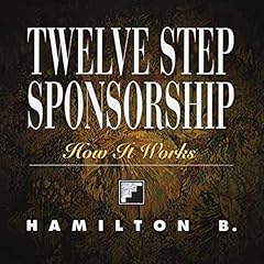 Twelve Step Sponsorship Audiolibro Por Hamilton B. arte de portada