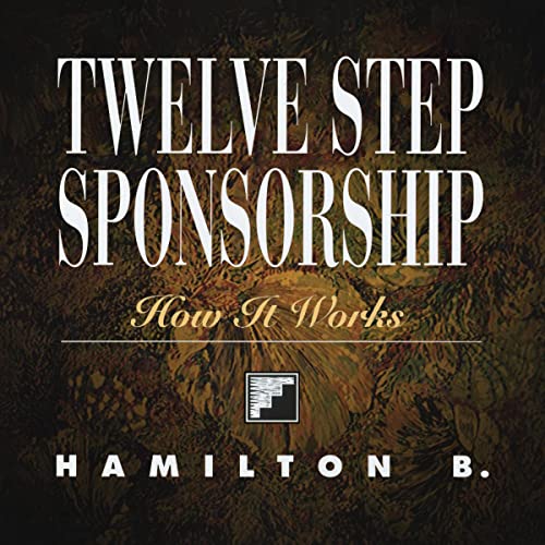 Twelve Step Sponsorship by Hamilton B. episode artwork