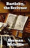 Bartleby, The Scrivener