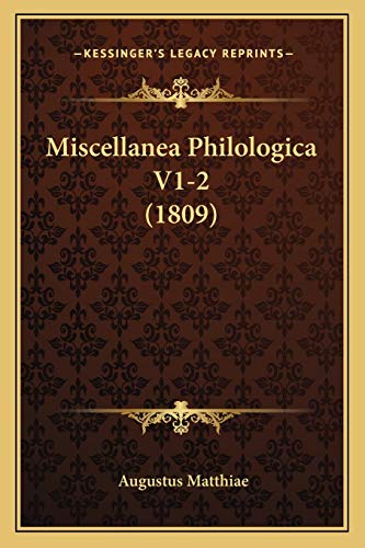 Miscellanea Philologica V1-2 (1809)