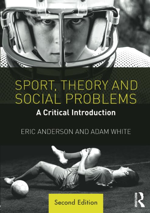 Sport, Theory and Social Problems      Paperback – July 27, 2017