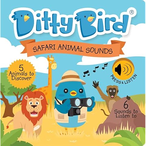 DITTY BIRD Baby Sound Book: Our Safari Animal Sounds Book for Babies is The Perfect Toys for 1 Year Old boy and 1 Year Old Girl Gifts. Educational Toddler Toys 1-3. Award-Winning! Cover