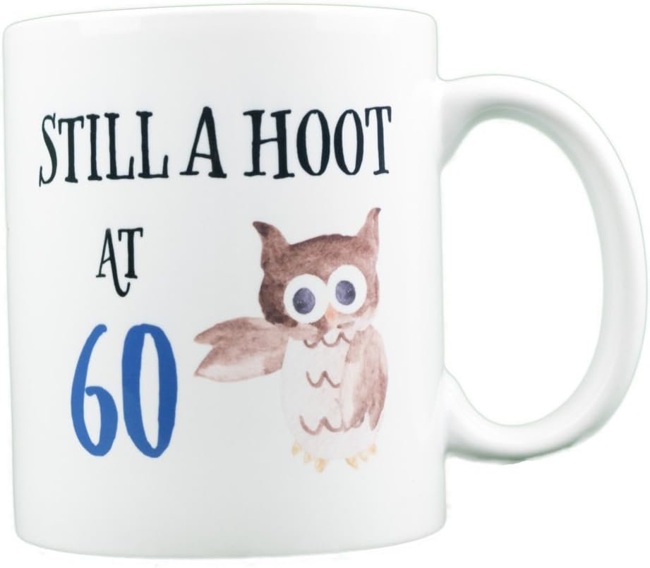 EverMug Still a Hoot at 60-60th Birthday Owl Gift Mug - 11 oz. White Coffee Mug