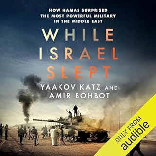 While Israel Slept Audiobook By Yaakov Katz, Amir Bohbot cover art