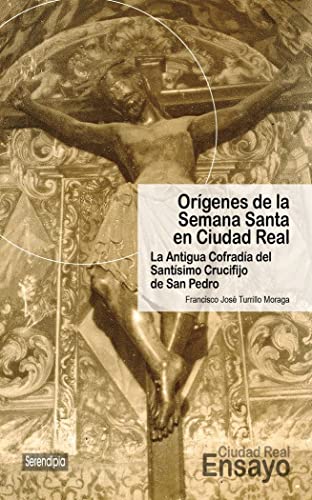 Portada de Origenes de la semana santa en ciudad real