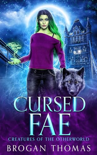 Cursed Fae (Creatures Of The Otherworld)