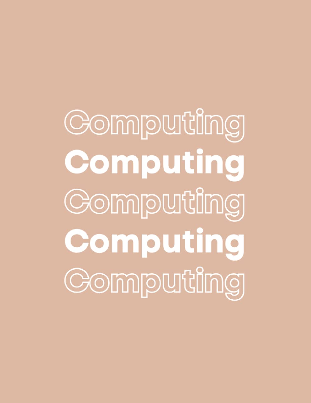 8.5 x 11 Notebook for Computing: Notepad Perfect for Every Computing Student (8.5 x 11 Pastel Notebooks for School)