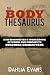 The Body Thesaurus: A Fiction Writer's Sourcebook of Words and Phrases to Describe Characters