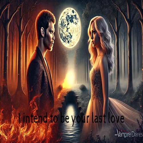 Vampire Diaries Song Season 3 Episode 1 Amazon Music Unlimited - Inspired Songs 『I intend to be your last love