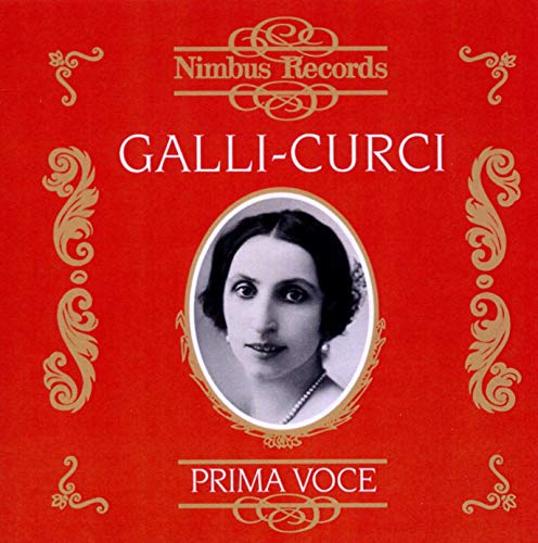 Galli-Curci: Prima Voce