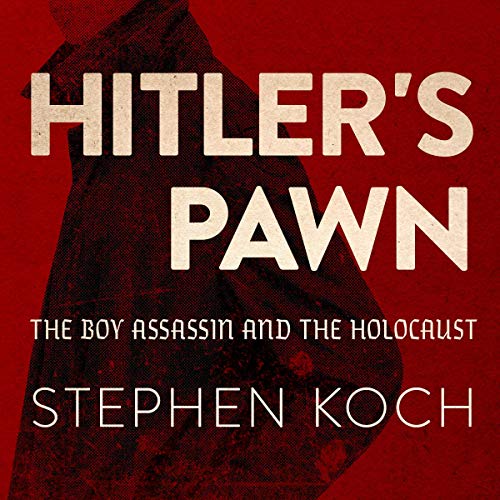 Hitler's Pawn by Stephen Koch episode artwork