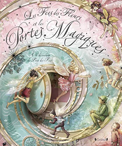 Les Fées des Fleurs - Portes Magiques