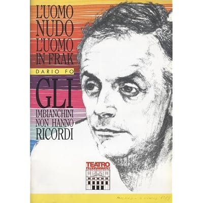 L'UOMO NUDO L'UOMO IN FRAK. GLI IMBIANCHINI NON H