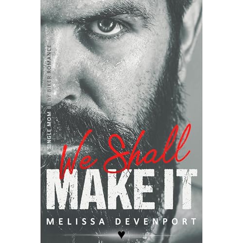We Shall Make It Audiolibro Por Melissa Devenport arte de portada